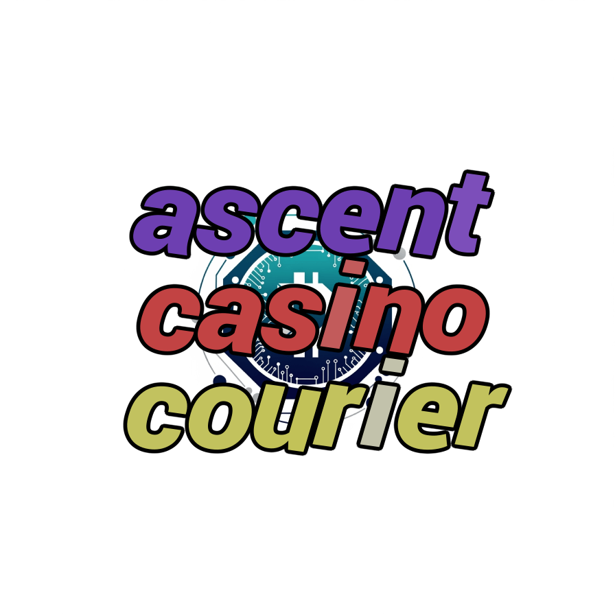 ascent casino courier